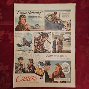 1940s Camel Cigarettes “I Tame Hellcats!” WWII Aviation Vintage Ad Women Pilots